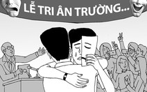 ​Mơ về một lễ tri ân đúng nghĩa