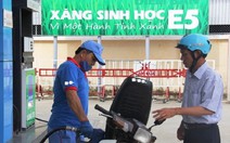 ​TP.HCM: người tiêu dùng e ngại, xăng E5 vẫn khó tiêu thụ