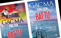 Sách Gạc Ma - Vòng tròn bất tử: đoạn trường gian nan