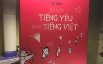 "Không ai thỏa mãn, không ai vui vẻ khi yêu cả!"