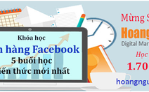 Bí quyết bán hàng dễ dàng hơn trên Facebook/ngày