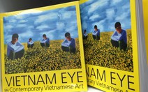 Vietnam Eye ra mắt sách và triển lãm đương đại