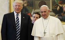 Giáo hoàng Francis và Tổng thống Trump đã thực hòa hoãn?