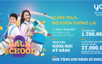 ​“Back to school - Cùng YOLA mở khóa tương lai”