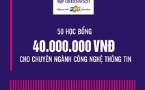 ​Học bổng 40 triệu ngành CNTT cho thí sinh đạt 25 điểm