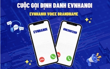 EVNHANOI triển khai cuộc gọi định danh chống lừa đảo