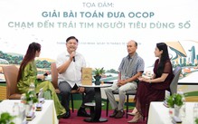 Sản phẩm OCOP: Đừng chỉ bán sản phẩm, hãy bán cả câu chuyện