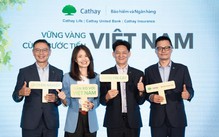 Tập đoàn Tài chính Cathay: Vững vàng cùng bước tiến Việt Nam