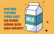 Phì đại tuyến tiền liệt có được uống sữa đậu nành?
