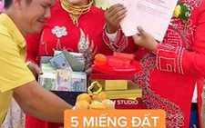 Thực hư 'anh trai nhà người ta' tặng em gái của hồi môn chục tỉ