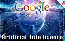 Google sẽ làm trí tuệ nhân tạo trở nên 