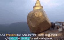 Độc đáo ngôi chùa trên Hòn đá vàng ở Myanmar