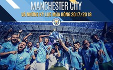 Nhờ đâu Manchester City có hành trình hoàn hảo mùa 2017-2018?
