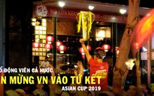 CĐV cả nước ăn mừng chiến thẳng của đội tuyển Việt Nam ở Asian Cup 2019