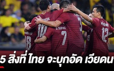 SMM Sport: '5 điều sẽ giúp Thái đánh bại Việt Nam'