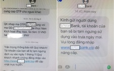 Giả tin nhắn thương hiệu, lừa lấy tiền trong tài khoản người dân