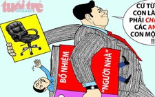 Bổ nhiệm 'đảm bảo đủ chuẩn'