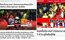Báo thể thao uy tín của Thái: 'Việt Nam vùi dập Thái Lan ở King’s Cup