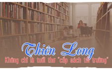 Thiên Long - Không chỉ là tuổi thơ 'cắp sách tới trường'