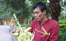 Độc đáo nghệ thuật xếp lá dừa Nam bộ giữa lòng thủ đô