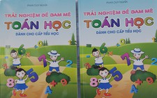 'Trải nghiệm để đam mê toán học' - sách thú vị cho cả thầy và trò