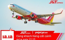 Siêu sale 12-12, J&T Express giao hàng 'nhanh như bay'