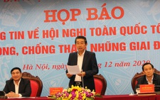 'Lò' tiếp tục cháy, công tác phòng chống tham nhũng sẽ không ngừng nghỉ