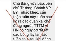 Xuất hiện tin giả về khuyến cáo dịch của chánh văn phòng Bộ Y tế