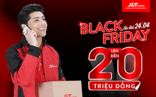 Gửi hàng ngày Black Friday - J&T Express trao tay cơ hội nhận quà hấp dẫn