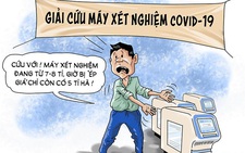 Số phận máy xét nghiệm