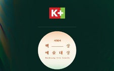 Truyền hình K+ phát sóng lễ trao giải Baeksang Arts Awards 2020