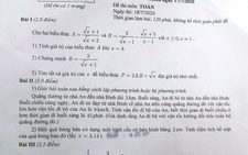 Đề toán thi lớp 10 Hà Nội vừa tầm, dự báo nhiều thí sinh 8-9 điểm