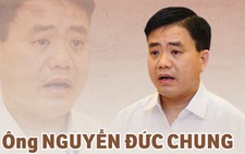 Khởi tố, bắt tạm giam chủ tịch Hà Nội Nguyễn Đức Chung