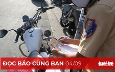 Đọc báo cùng bạn 4-9: Trừ điểm bằng lái sao cho thuyết phục?