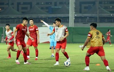 Tuyển Việt Nam tập buổi đầu tiên tại UAE chờ đấu Trung Quốc