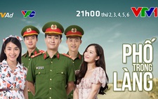 'Phố trong làng': Chuyến đi định mệnh của chàng chiến sĩ cảnh sát