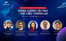 Đối thoại 'Năng lượng tái tạo và vật liệu tương lai'