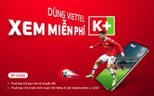 Miễn phí K+ trên TV360: Đem đến những phút giây giải trí ý nghĩa
