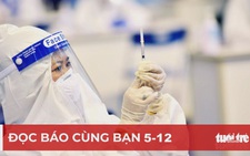 Đọc báo cùng bạn 5-12: Tiêm bổ sung để bảo vệ nhóm nguy cơ