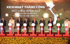 Việt Nam chính thức có hệ thống dữ liệu quốc gia về dân cư