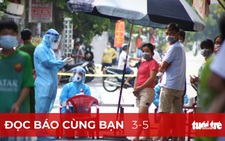 Đọc báo cùng bạn 3-5: Chấn chỉnh ngay công tác chống dịch