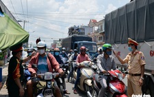Ban Chỉ đạo quốc gia phòng chống dịch: Kiểm tra việc 'ngăn sông cấm chợ' ở Đồng Nai