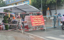Phong tỏa phường 21, quận Bình Thạnh do có 252 ca COVID-19