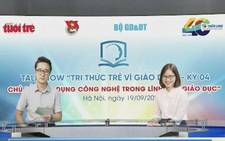 Tri thức trẻ vì giáo dục 2021: Đề cao tính ứng dụng thực tiễn