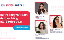 3 cô gái Việt Nam nhận học bổng IELTS Prize 2021