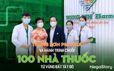 Trung Sơn Pharma và hành trình chuỗi 100 nhà thuốc từ vùng đất Tây Đô