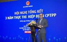 CPTPP đưa Việt Nam lên vị thế mới