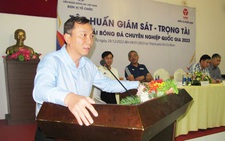 Tập huấn giám sát, trọng tài khu vực phía Nam cho V-League 2023