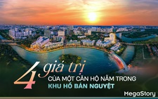 4 giá trị của một căn hộ nằm trong Khu Hồ Bán Nguyệt