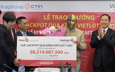 Mua bừa vé số Vietlott, một người đàn ông trúng hơn 58 tỉ đồng